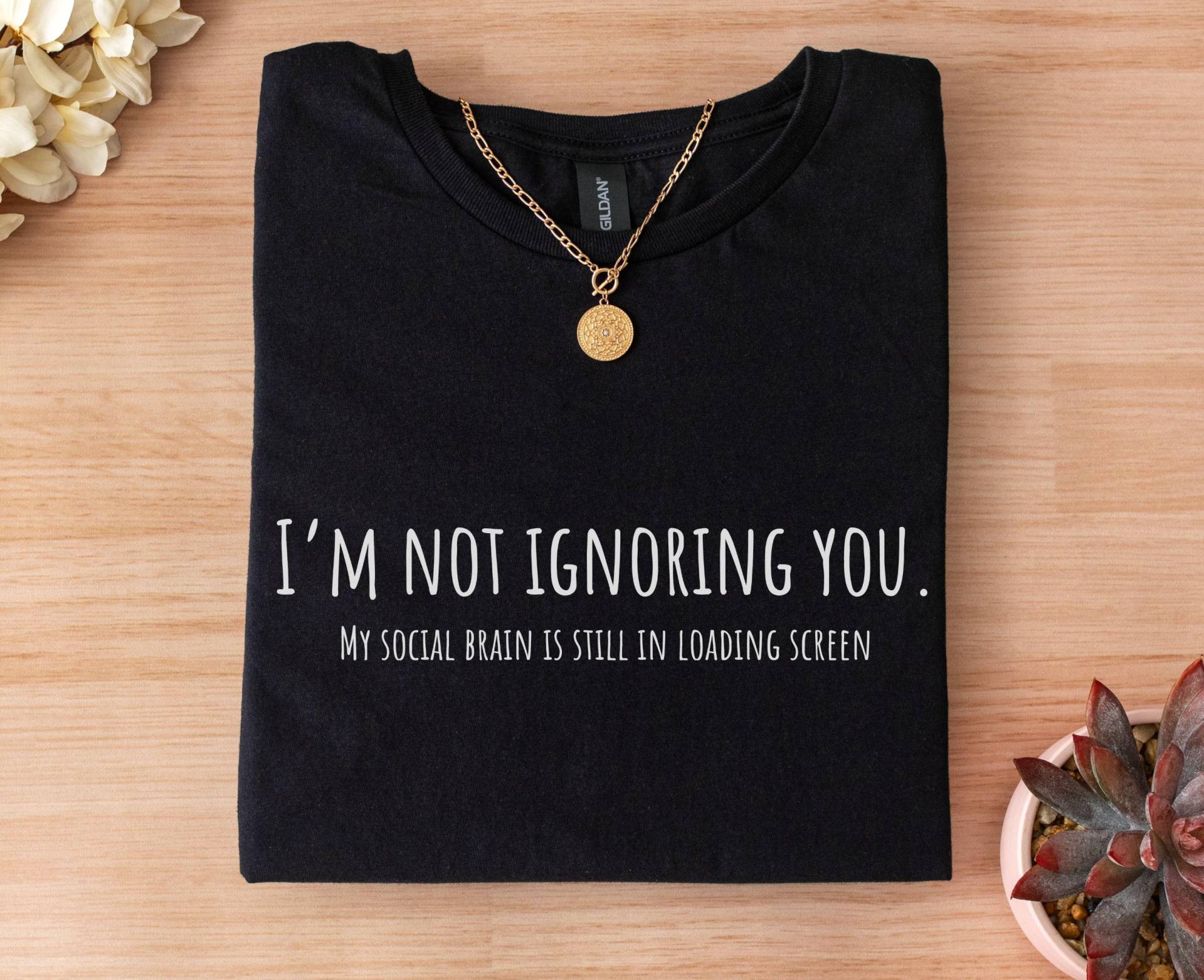 I'm Not Ignoring You - Social Brain Loading Screen T-Shirt Nerd Shirt, Spruch, Introvertiert, Geschenk Gamer, Entwickler & Overthinker I'm Not Ignoring You - Social Brain Loading Screen T-Shirt Nerd Shirt, Spruch, Introvertiert, Geschenk Gamer, Entwickler & Overthinker von LazyBlackSheep