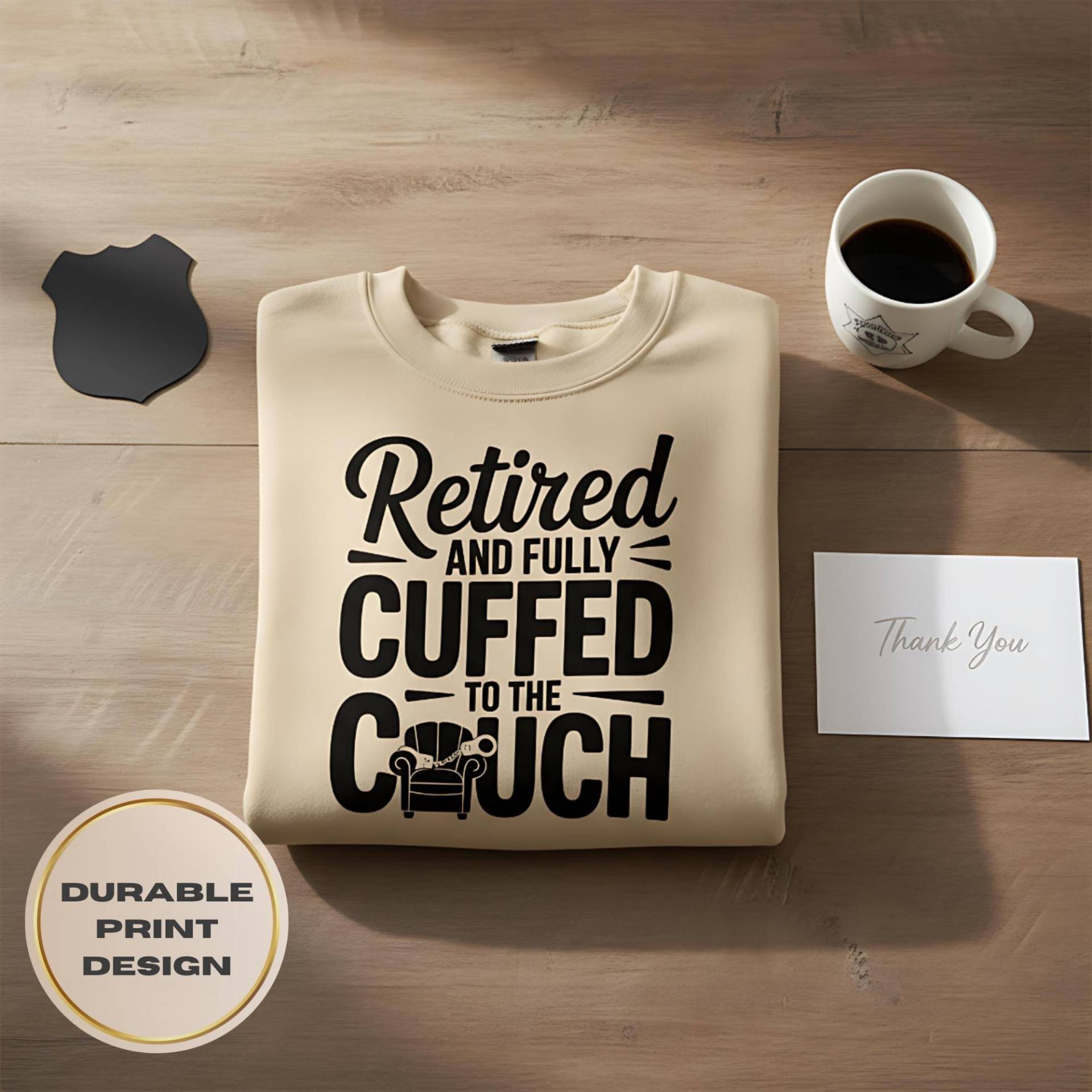 Retired Cop Sweatshirt, Cuffed To The Couch Hoodie Gift, Personalized Law Enforcement Apparel, Funny Police Retirement, Custom Name Option von LeahsKreativhaus
