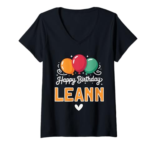Damen Alles Gute zum Geburtstag Spruch Leann T-Shirt mit V-Ausschnitt Damen Alles Gute zum Geburtstag Spruch Leann T-Shirt mit V-Ausschnitt von Leann Name Spruch für Geburtstag