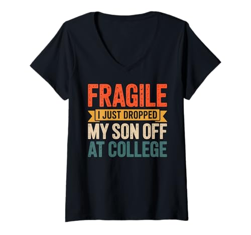 Damen Fragile Ich Habe gerade Meinen Sohn am College abgesetzt Lustiges Retro T-Shirt mit V-Ausschnitt von Leaving For College Parent Gift For Mom Dad Funny