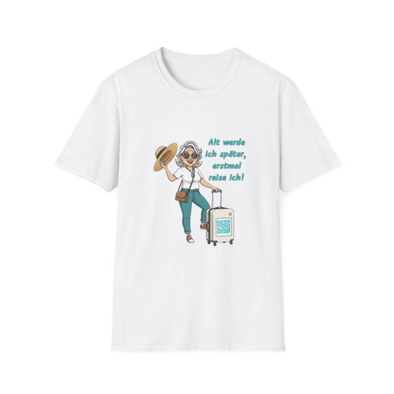 Alt Werde Ich Später, Erstmal Reise T-Shirt | Lustiges Damen Shirt 50Plus Geschenkidee Für Frauen, Mama, Oma, Reisen, Lebensfreude von LebenslustEdition