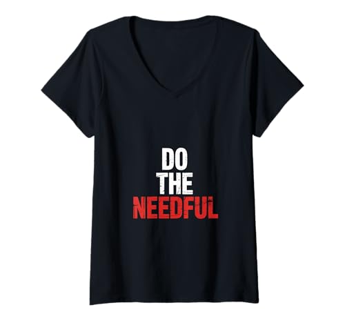 Damen Do The Needful Erinnerungsproduktivitätsmotivation |- T-Shirt mit V-Ausschnitt von Lebensproduktivität Erinnerungen