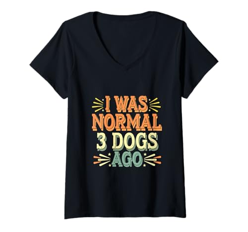 Damen I was Normal 3 Dogs Ago Haustierbesitzer Hund - T-Shirt mit V-Ausschnitt Damen I was Normal 3 Dogs Ago Haustierbesitzer Hund - T-Shirt mit V-Ausschnitt von Lebensstil des Hundebesitzers
