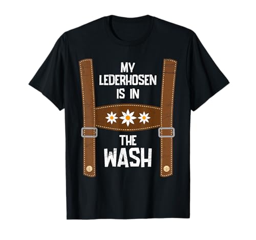 Meine Lederhose ist in der Wäsche Ersatz Tracht Herren T-Shirt von Lederhose Geschenk bayrisches Trachtenshirt Herren