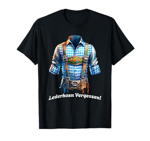 Lederhosn Vergessen Oktoberfest Herren Lederhosen T-Shirt Lederhosn Vergessen Oktoberfest Herren Lederhosen T-Shirt von Lederhosen Lustiger Spruch Lederhosn Ersatz