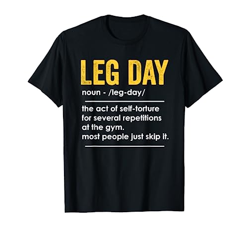 Leg Day Definition Lustiges Zitat Gym Workout Männer T-Shirt Leg Day Definition Lustiges Zitat Gym Workout Männer T-Shirt von Leg Day Definition Funny Quote Gym Workout Men
