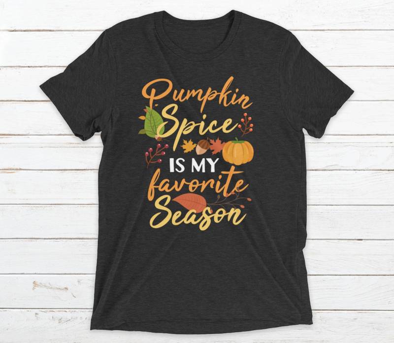 Pumpkin Spice T-Shirt Lustiges Herbst T-Shirt - Unisex Triblend von LegacyVentureApparel