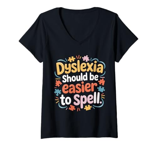 Damen Dyslexia Should Be Easier to Spell Kampflesen - T-Shirt mit V-Ausschnitt Damen Dyslexia Should Be Easier to Spell Kampflesen - T-Shirt mit V-Ausschnitt von Legasthenie Leitlinienschule