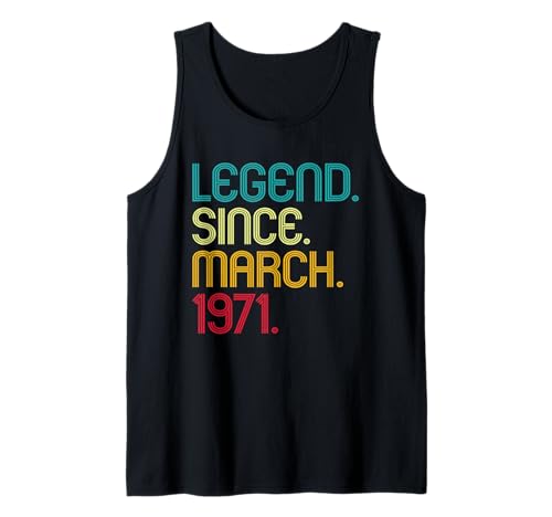 Legend Since March 1971 Vintage March 1971 Retro Men Women Tank Top Legend Since March 1971 Vintage March 1971 Retro Men Women Tank Top von Legend Since March 1971 Retro Birthday Idea Store