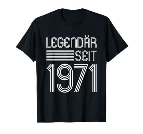 1971 TShirt Frauen Männer Geburtstag Legendär seit 1971 T-Shirt 1971 TShirt Frauen Männer Geburtstag Legendär seit 1971 T-Shirt von Legendäre 1971 Motive & Designs