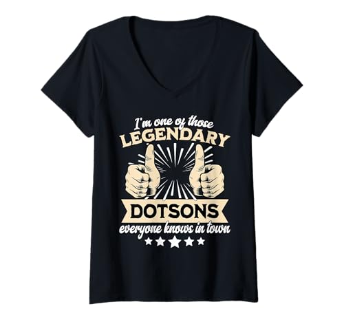 Damen Dotson Familienname Dotson Legende Dotson T-Shirt mit V-Ausschnitt Damen Dotson Familienname Dotson Legende Dotson T-Shirt mit V-Ausschnitt von Legendäre Dotson Sprüche Herren Damen