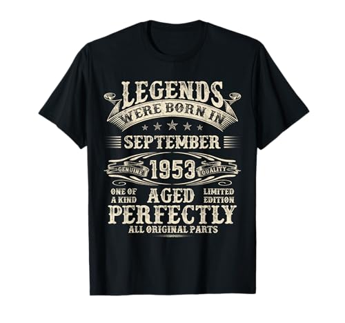 72. Geburtstag Geschenke für Männer 72 Jahre alt Geburtstag September 1953 T-Shirt 72. Geburtstag Geschenke für Männer 72 Jahre alt Geburtstag September 1953 T-Shirt von Legendary Man Bday My Legend Born In September