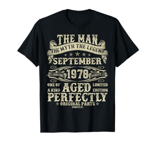 September 1978 47. Geburtstag Geschenke für Männer 47 Jahre alt Bday T-Shirt September 1978 47. Geburtstag Geschenke für Männer 47 Jahre alt Bday T-Shirt von Legendary Man Birthday September Tee Gifts For Men
