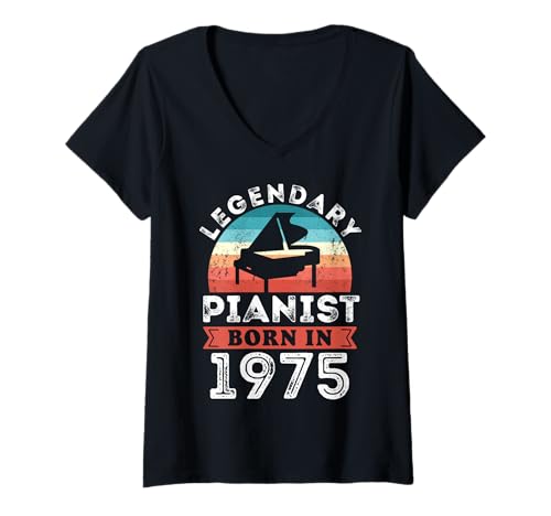 Damen Legendärer Pianist, geboren 1975, Geschenke zum 50. Geburtstag, Klavier T-Shirt mit V-Ausschnitt von Legendary Pianist Birthday Piano Apparel
