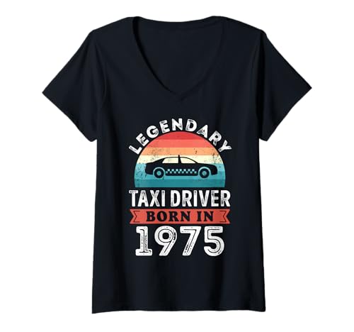 Damen Legendärer Taxifahrer, geboren 1975, Geschenke zum 50. Geburtstag T-Shirt mit V-Ausschnitt Damen Legendärer Taxifahrer, geboren 1975, Geschenke zum 50. Geburtstag T-Shirt mit V-Ausschnitt von Legendary Taxi Driver Birthday Apparel