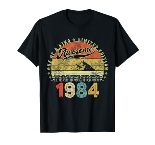 40 Jahre alte Geburtstagsgeschenke für Männer November 1984 40. Geburtstag T-Shirt 40 Jahre alte Geburtstagsgeschenke für Männer November 1984 40. Geburtstag T-Shirt von Legendary birthday November Apparel Gifts For Man