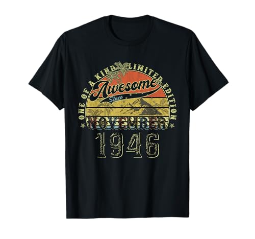 79 Jahre alte Geburtstagsgeschenke für Männer November 1946 79. Geburtstag T-Shirt 79 Jahre alte Geburtstagsgeschenke für Männer November 1946 79. Geburtstag T-Shirt von Legendary birthday November Tee Gifts For Man