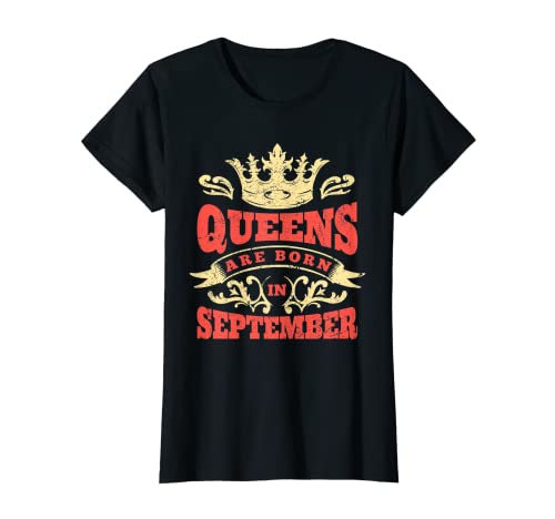 Damen Queens Are Born In September T-Shirt Damen Queens Are Born In September T-Shirt von Legenden Geburtstag