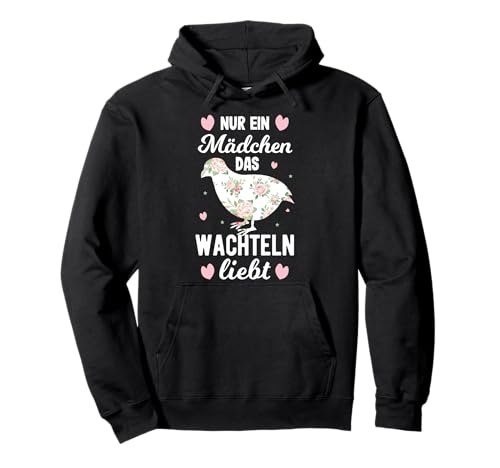Wachteln Zwergwachtel Spruch - Frauen Mädchen Wachtel Pullover Hoodie Wachteln Zwergwachtel Spruch - Frauen Mädchen Wachtel Pullover Hoodie von Legewachtel Wachtelvogel Geschenkideen & Zubehör