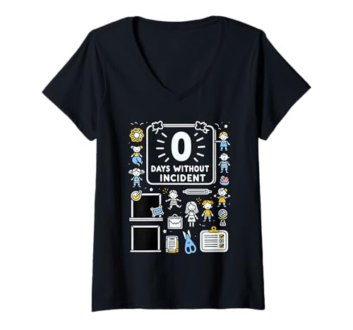 Damen 0 Days Without Incident Lehrer Stress Burnout School |- T-Shirt mit V-Ausschnitt von Lehrer -Chaos -Klassenzimmerbericht