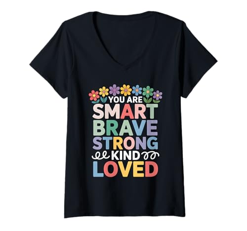 Damen Du Bist Schlau Mutig, Starke Art Geliebt T-Shirt mit V-Ausschnitt Damen Du Bist Schlau Mutig, Starke Art Geliebt T-Shirt mit V-Ausschnitt von Lehrer Danke Motivation