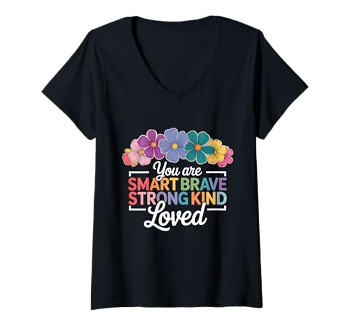 Damen Du Bist Schlau Mutig, Starke Art Geliebt T-Shirt mit V-Ausschnitt Damen Du Bist Schlau Mutig, Starke Art Geliebt T-Shirt mit V-Ausschnitt von Lehrer Danke Motivation