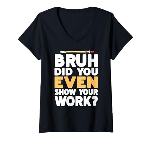 Damen Hast Du Deine Lösung Gezeigt Lustiger Spruch T-Shirt mit V-Ausschnitt Damen Hast Du Deine Lösung Gezeigt Lustiger Spruch T-Shirt mit V-Ausschnitt von Lehrer Humor Mathe Schüler Spaß