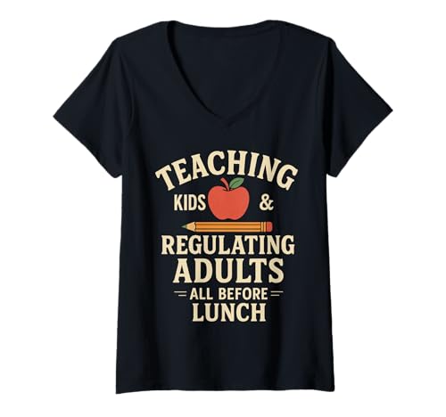 Damen Teaching Kids Regulating Adults Lunch T-Shirt mit V-Ausschnitt Damen Teaching Kids Regulating Adults Lunch T-Shirt mit V-Ausschnitt von Lehrer Humor Unterricht Schule Alltag