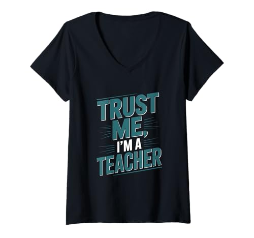Damen Vertrau Mir Ich Bin Lehrer Lustiger Schule Spruch T-Shirt mit V-Ausschnitt Damen Vertrau Mir Ich Bin Lehrer Lustiger Schule Spruch T-Shirt mit V-Ausschnitt von Lehrer Spruch Schule Unterricht Pädagoge Humor