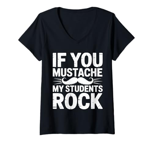 Damen If You Mustache My Students Rock Pädagogenlehrer - T-Shirt mit V-Ausschnitt Damen If You Mustache My Students Rock Pädagogenlehrer - T-Shirt mit V-Ausschnitt von Lehrer Zitat Klassenzimmer Humor