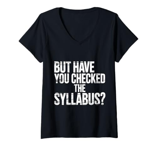 Damen But Have You Checked The Syllabus Lehrerschule - T-Shirt mit V-Ausschnitt Damen But Have You Checked The Syllabus Lehrerschule - T-Shirt mit V-Ausschnitt von Lehrplaner Erinnerung Ausbildung