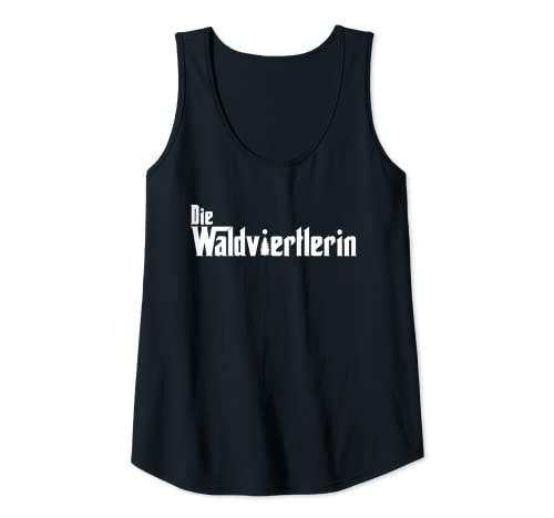Damen Die Waldviertlerin | Waldviertel Tank Top Damen Die Waldviertlerin | Waldviertel Tank Top von Leiberlwerkstatt | Waldviertel Österreich