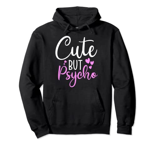 Cute But Psycho Funny Sassy Snarky Damen Mädchen Pullover Hoodie Cute But Psycho Funny Sassy Snarky Damen Mädchen Pullover Hoodie von LennyCat Designs
