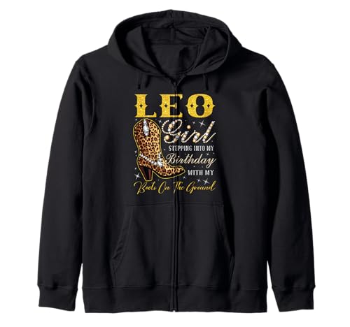Leo Girl Tritt mit Meinen Stiefeln an Meinem Geburtstag Kapuzenjacke Leo Girl Tritt mit Meinen Stiefeln an Meinem Geburtstag Kapuzenjacke von Leo Girl Birthday Party Western Cowgirl