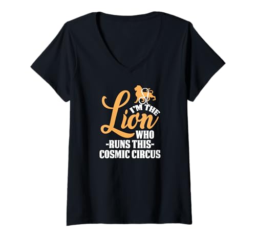Damen I'm The Lion WHO Runs This Cosmic Circus T-Shirt mit V-Ausschnitt Damen I'm The Lion WHO Runs This Cosmic Circus T-Shirt mit V-Ausschnitt von Leo Lion Runs Cosmic Circus Full Zodiac Horoscope
