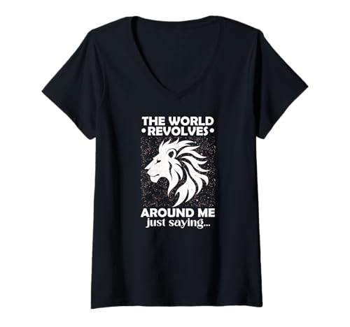 Damen The World Revolves Around ME JUST Saying T-Shirt mit V-Ausschnitt von Leo World Revolves Zodiac Horoscope Astrology