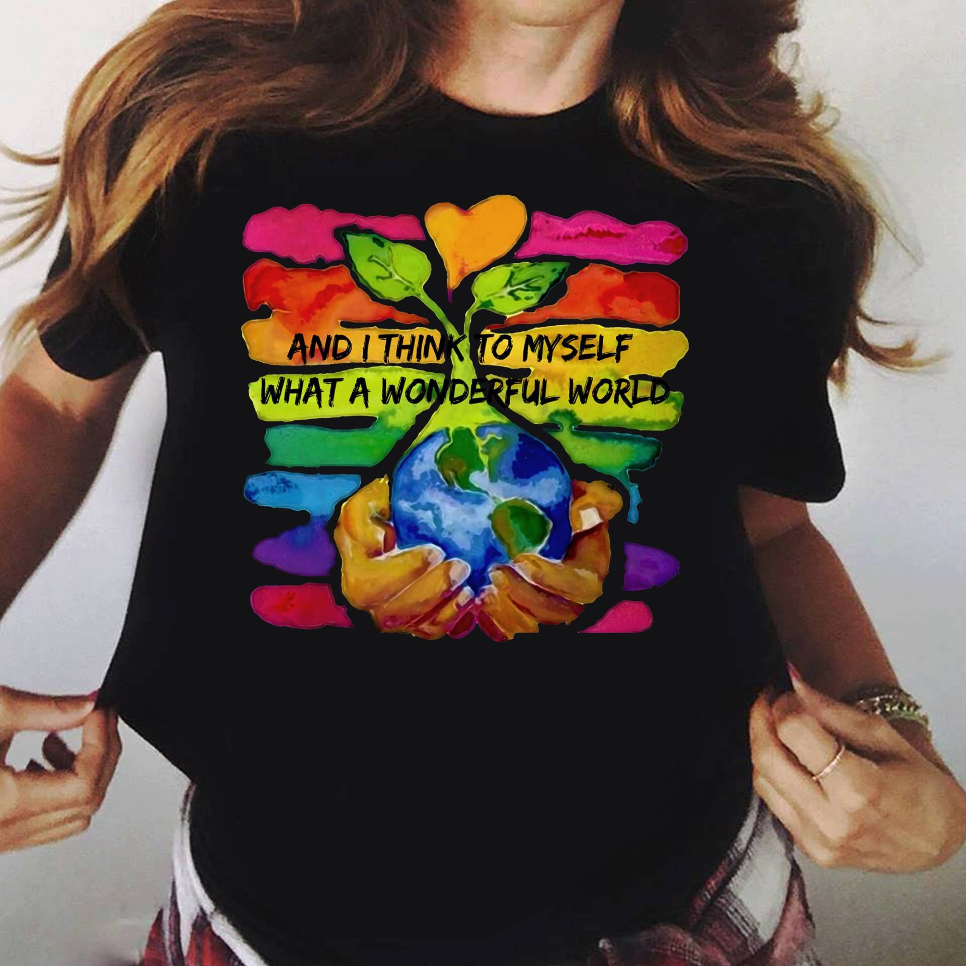 And I Think To Myself What A Wonderful World Lovers Gifts T-Shirt - Hippie Shirt, Soul Peace Love, Life von LeonaTee