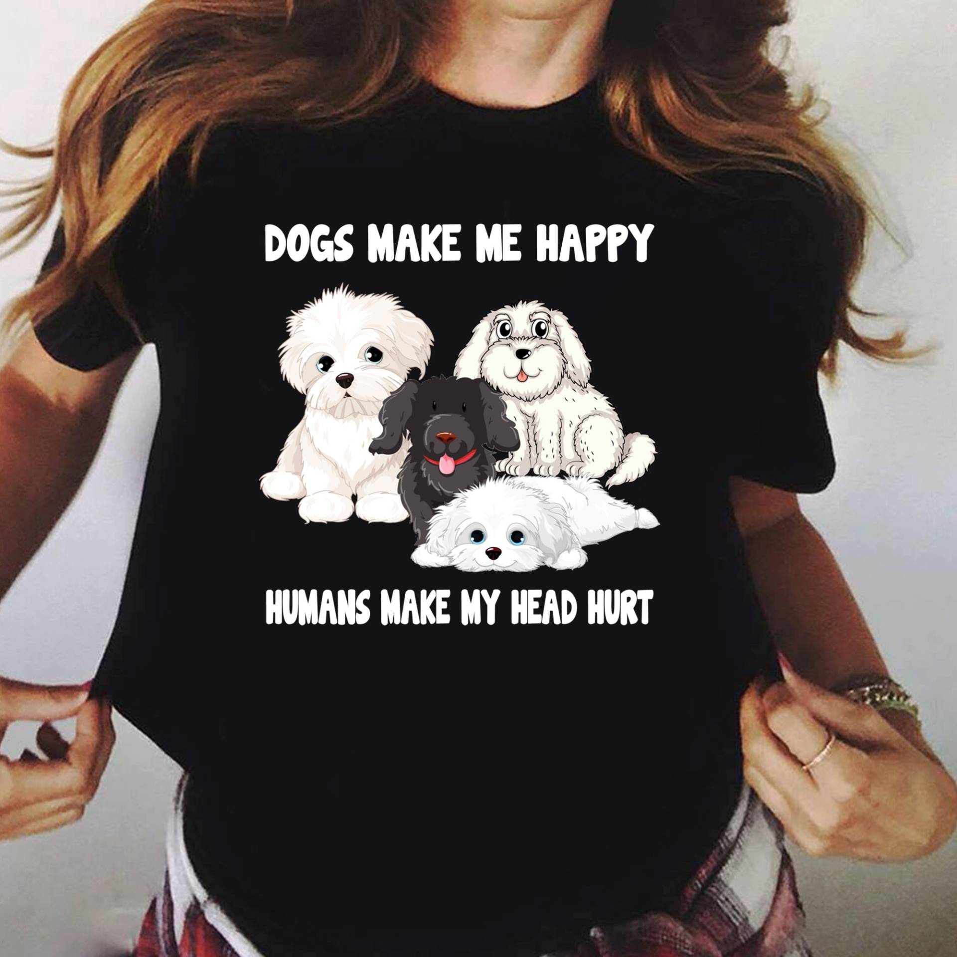 Hunde Machen Mich Glücklich Menschen Meinen Kopf Verletzt Lustige Hundeliebhaber - Geschenk Für Lustiger Hund Muttertag von LeonaTee