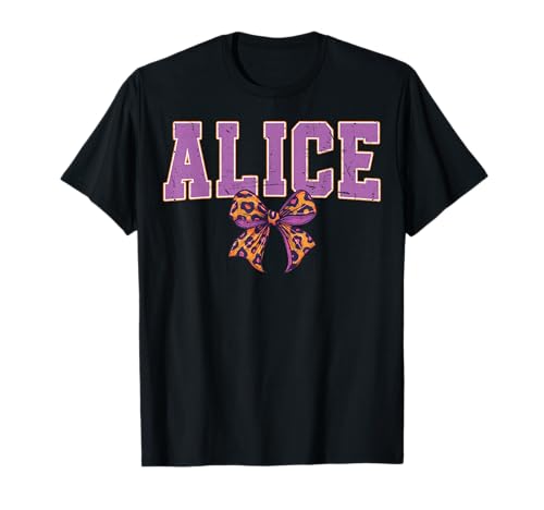 Alice Leopard Bow Trendy Name Design für Frauen und Mädchen T-Shirt Alice Leopard Bow Trendy Name Design für Frauen und Mädchen T-Shirt von Leopard Bow Custom Girls nennt Geburtstag cooles T