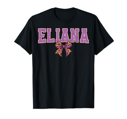 Eliana Leopard Bow Trendy Name Design für Frauen und Mädchen T-Shirt Eliana Leopard Bow Trendy Name Design für Frauen und Mädchen T-Shirt von Leopard Bow Custom Girls nennt Geburtstag cooles T