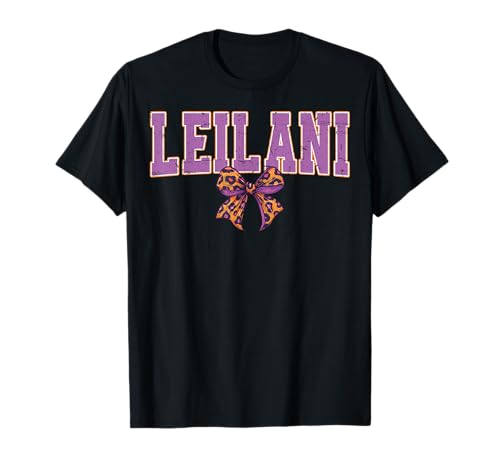 Leilani Leopard Bow Trendy Name Design für Frauen und T-Shirt Leilani Leopard Bow Trendy Name Design für Frauen und T-Shirt von Leopard Bow Custom Girls nennt Geburtstag cooles T