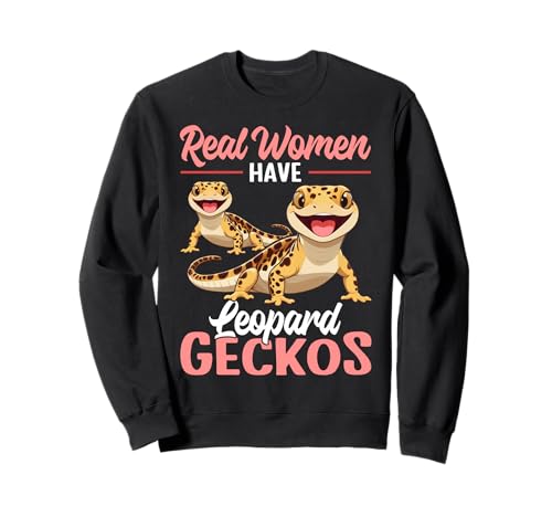 Echte Frauen haben Leopardengeckos Sweatshirt Echte Frauen haben Leopardengeckos Sweatshirt von Leopard Gecko Designs For Reptile Lizard Lover