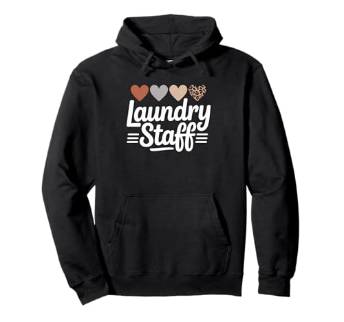 Lustiger Wäschestab Spruch Humorvolle Arbeit Humor Frauen Männer Pullover Hoodie Lustiger Wäschestab Spruch Humorvolle Arbeit Humor Frauen Männer Pullover Hoodie von Leopard Heart Laundry Team Uniform Worker Mom