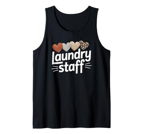 Lustiger Wäschestab Spruch Humorvolle Arbeit Humor Frauen Männer Tank Top Lustiger Wäschestab Spruch Humorvolle Arbeit Humor Frauen Männer Tank Top von Leopard Heart Laundry Team Uniform Worker Mom