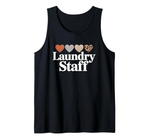 Lustiger Wäschestab Spruch Humorvolle Arbeit Humor Frauen Männer Tank Top Lustiger Wäschestab Spruch Humorvolle Arbeit Humor Frauen Männer Tank Top von Leopard Heart Laundry Team Uniform Worker Mom