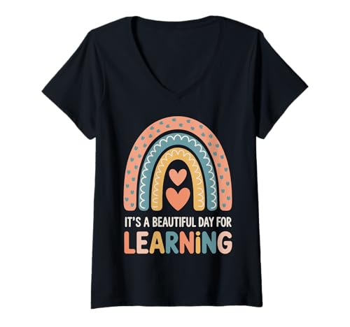 Damen It's A Beautiful Day for Learning T-Shirt mit V-Ausschnitt von Lernen Lektion Lehrer Grundschule