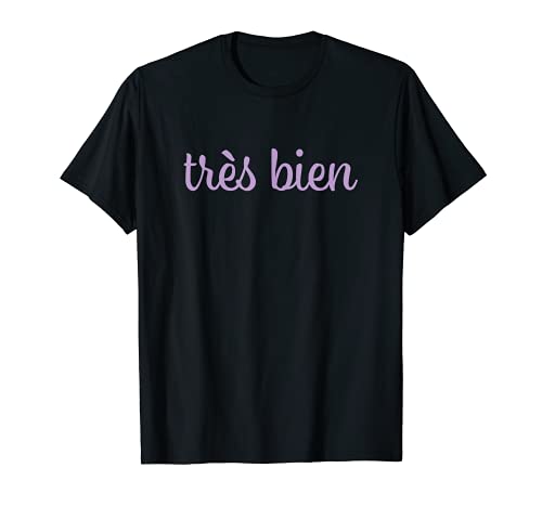 Très Bien – Französisches Shirt in vielen Farben: Damen, Jugendliche, Herren T-Shirt von Les Chemises -- French Shirts