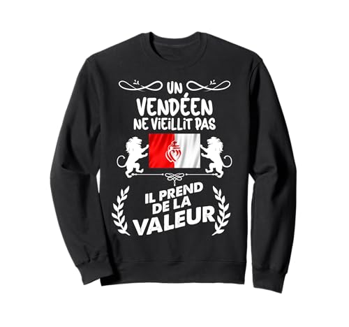 Un Vendéen Ne Alte pas Stolz Man La Vendée Sweatshirt Un Vendéen Ne Alte pas Stolz Man La Vendée Sweatshirt von Les Régions Françaises Peuple De Valeur