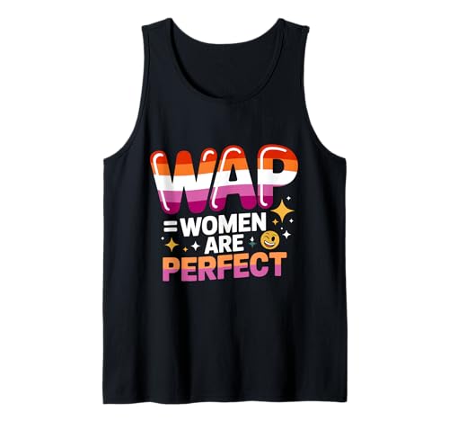 WAP-Frauen sind eine perfekte lustige Lesbe Tank Top von Lesbian Funny Gifts & Tees