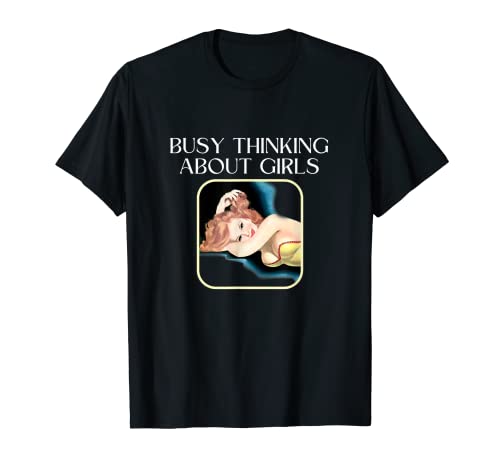 Retro Vintage Busy Thinking About Girls - Lustig WLW T-Shirt Retro Vintage Busy Thinking About Girls - Lustig WLW T-Shirt von Lesbian & WLW Gifts